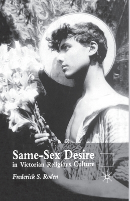 Same Sex Desire in Victorian Religious Culture 1349431052 Book Cover