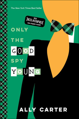 Only the Good Spy Young 0606382984 Book Cover