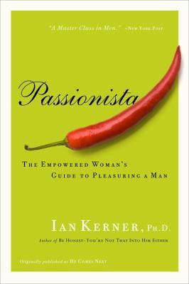 Passionista: The Empowered Woman's Guide to Ple... 0060834390 Book Cover