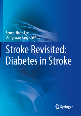 Stroke Revisited: Diabetes in Stroke 9811651256 Book Cover