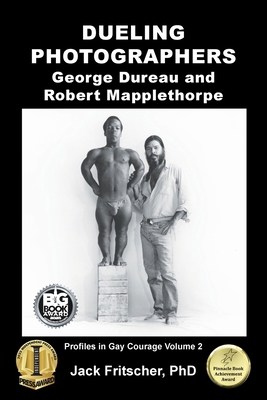 Dueling Photographers: George Dureau and Robert... 1890834696 Book Cover