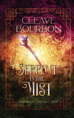 Serpent in the Mist 1088158609 Book Cover