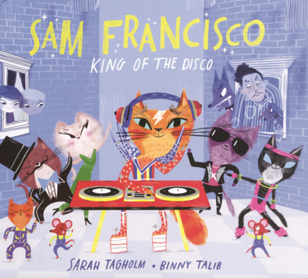 Sam Francisco, King of the Disco B0GN6JRFRX Book Cover