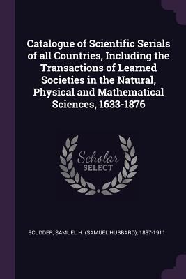 Catalogue of Scientific Serials of all Countrie... 1378839811 Book Cover