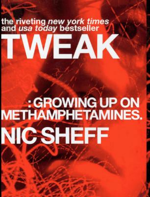 Tweak: Growing Up on Methamphetamines 0606089225 Book Cover