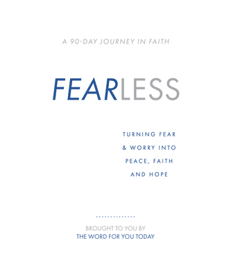 Fearless: Turning Fear & Worry Into Peace, Fait... 1792382499 Book Cover
