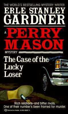 The Case of the Lucky Loser 034536497X Book Cover