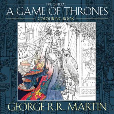 The Official A Game of Thrones Colouring Book: ... 0008157901 Book Cover