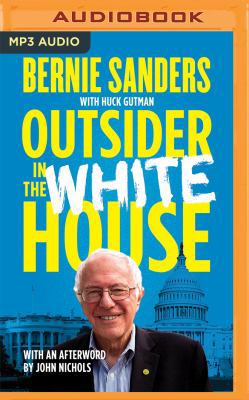 Outsider in the White House: Special Audio Edition 1511392932 Book Cover