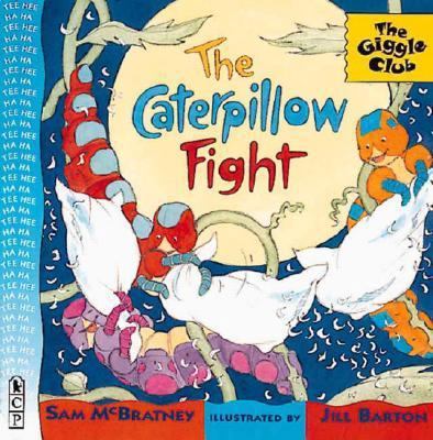 The Caterpillow Fight (Giggle Club) 0763601241 Book Cover