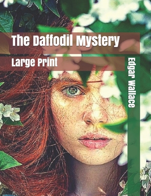 The Daffodil Mystery: Large Print 1708084045 Book Cover