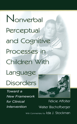 Nonverbal Perceptual and Cognitive Processes in... 0805832122 Book Cover