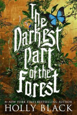 Darkest Part Of The Forest 1780621744 Book Cover