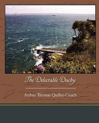 The Delectable Duchy 1438536542 Book Cover