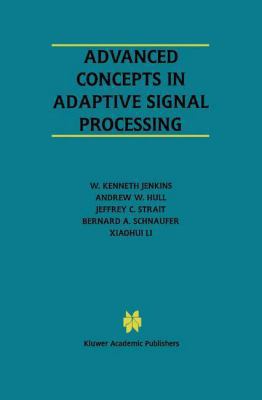 Advanced Concepts in Adaptive Signal Processing 1461346592 Book Cover