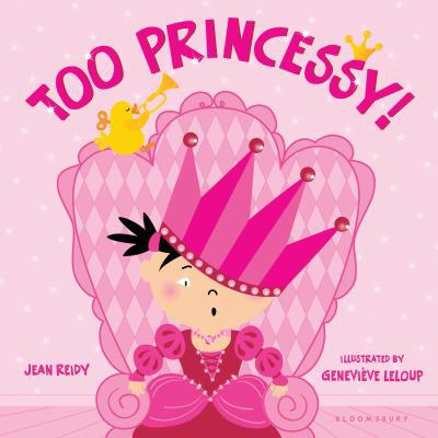 Too Princessy! (Too! Books) 1599909553 Book Cover