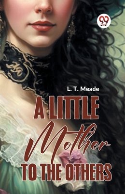 A Little Mother To The Others 9359392804 Book Cover