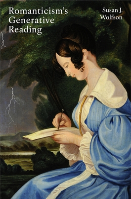 Romanticism's Generative Reading 0691262276 Book Cover