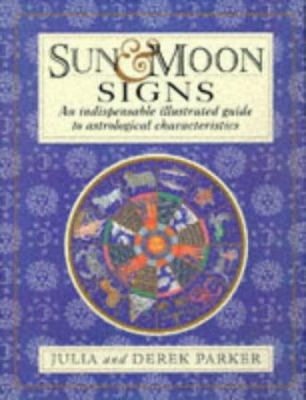 Sun and Moon Signs Compendium 0751303968 Book Cover