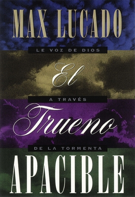 El Trueno Apacible [Spanish] 1602552533 Book Cover