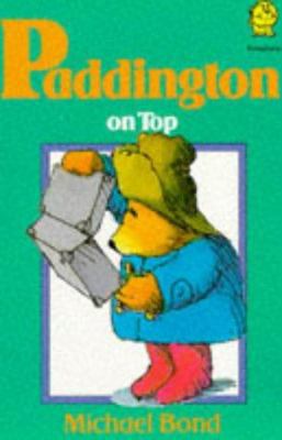 Paddington on Top 0006712274 Book Cover