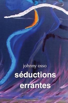 Seductions Errantes [French] 2955858102 Book Cover