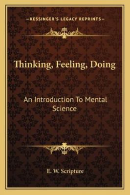 Thinking, Feeling, Doing: An Introduction To Me... 1162923253 Book Cover