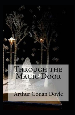 Paperback Through the Magic Door Illustrated Book