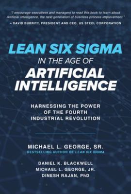 Lean Six SIGMA in the Age of Artificial Intelli... 1260135039 Book Cover