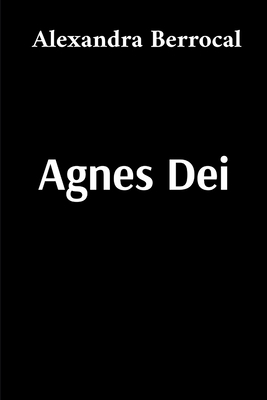 Agnes Dei B0D5LT1NGR Book Cover