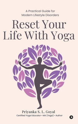 Reset Your Life With Yoga: A Practical Guide fo... B0FFYQ5VDF Book Cover