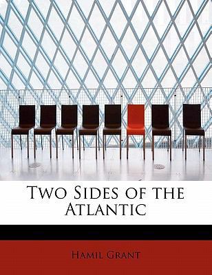 Two Sides of the Atlantic [Large Print] 1116628856 Book Cover