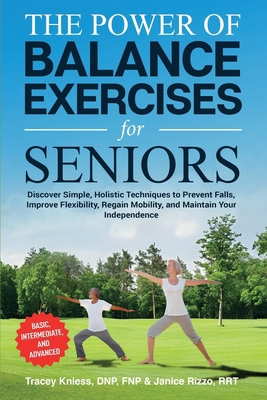 The Power of Balance Exercises for Seniors: Dis... [Large Print]            Book Cover