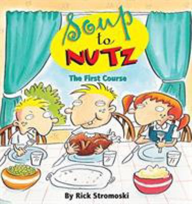 Soup to Nutz B00BG6WB6I Book Cover