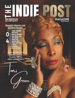 The Indie Post Magazine Toni Green July 5, 2024...            Book Cover