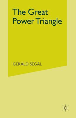 The Great Power Triangle 1349060615 Book Cover