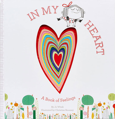 In My Heart: A Book of Feelings 1419713108 Book Cover