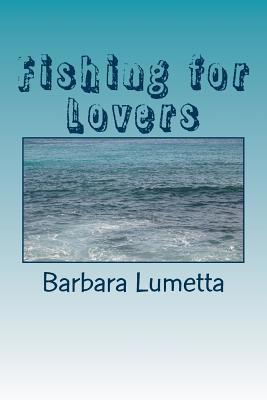 Fishing for Lovers 1500172146 Book Cover