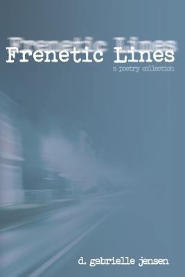 Frenetic Lines 1983193372 Book Cover