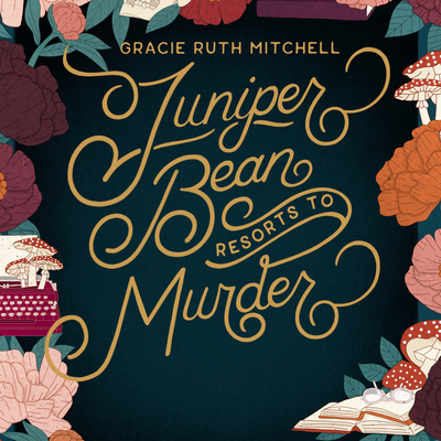 Juniper Bean Resorts to Murder 1666644404 Book Cover