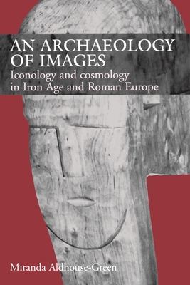 An Archaeology of Images: Iconology and Cosmolo... 0415518466 Book Cover