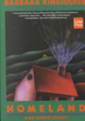 Homeland: And Other Stories [Large Print] 1587240912 Book Cover