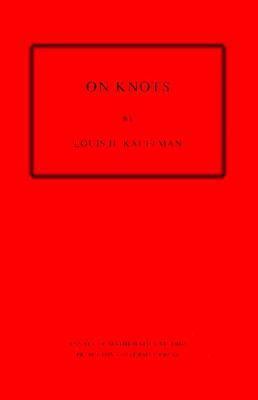 On Knots. (Am-115), Volume 115 0691084351 Book Cover