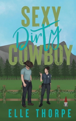 Sexy Dirty Cowboy 064838148X Book Cover