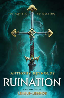 Ruination. Una Novela de League of Legends / Ru... [Spanish] 6073840330 Book Cover