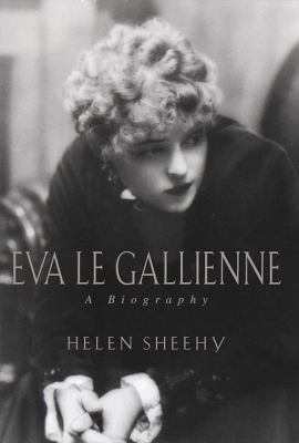 Eva Le Gallienne: A Biography 0679411178 Book Cover