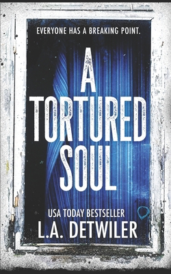 A Tortured Soul B08R889S5N Book Cover
