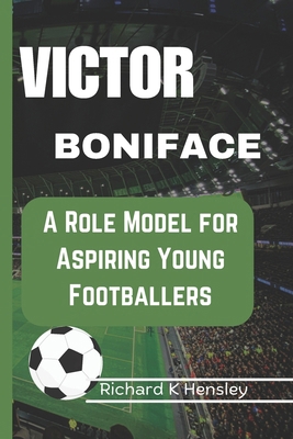 Victor Boniface: A Role Model for Aspiring Youn...            Book Cover