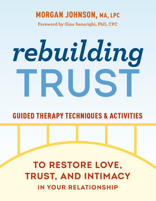 Rebuilding Trust: Guided Therapy Techniques and... 0593435591 Book Cover