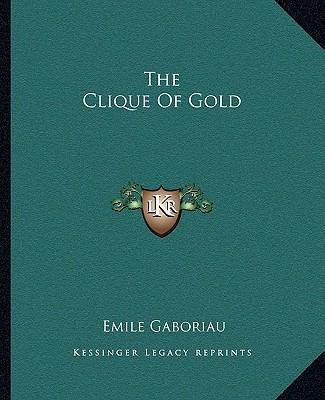 The Clique Of Gold 1162691026 Book Cover